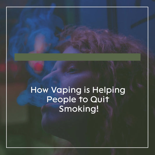 How Vaping is Helping People Quit Smoking?